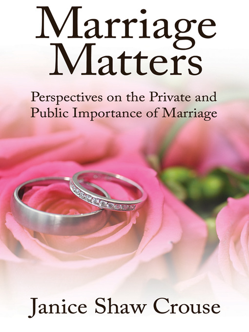 Title details for Marriage Matters by Janice Shaw Crouse - Available